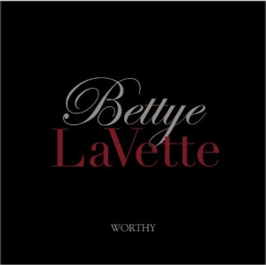 Lavette bettye - Worthy (Lim. Ed. Cd+Dvd) in the group CD / RNB, Disco & Soul at Bengans Skivbutik AB (1172022)