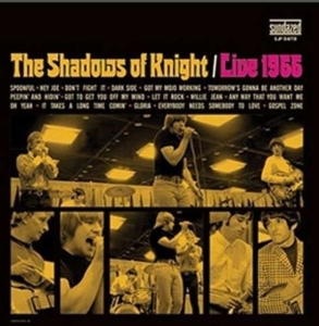 Shadows Of Knight - Live 1966 in the group OUR PICKS / Classic labels / Sundazed / Sundazed Vinyl at Bengans Skivbutik AB (1173428)