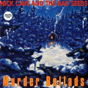 Nick Cave & The Bad Seeds - Murder Ballads in the group OUR PICKS / Bengans Staff Picks / To Read Music at Bengans Skivbutik AB (1173471)