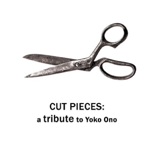 Blandade Artister - Cut Pieces: Tribute To Yoko Ono in the group CD / Rock at Bengans Skivbutik AB (1176469)