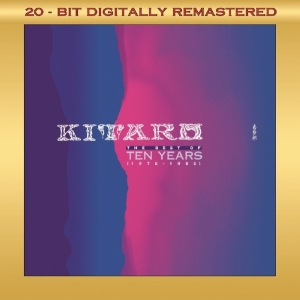 Kitaro - Best Of Ten Years in the group CD / Elektroniskt,Klassiskt,Pop-Rock at Bengans Skivbutik AB (1176504)