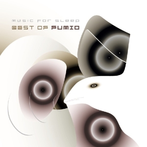 Fumio - Best Of Fumio in the group CD / Elektroniskt,World Music at Bengans Skivbutik AB (1176534)