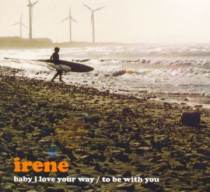 Irene - Baby I Love Your Way in the group CD / Pop-Rock at Bengans Skivbutik AB (1176681)