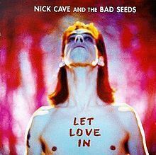 Nick Cave & The Bad Seeds - Let Love In in the group OUR PICKS / Most popular vinyl classics at Bengans Skivbutik AB (1177809)
