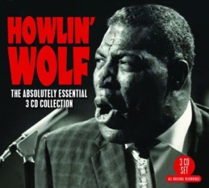 Howlin' Wolf - Absolutely Essential Collection in the group OTHER / Kampanj 6CD 500 at Bengans Skivbutik AB (1179177)