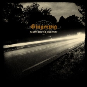 Gingerpig - Ghost On The Highway in the group CD / Rock at Bengans Skivbutik AB (1179219)