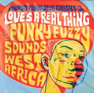 Various Artists - World Psychedelic Classics 3: Love' in the group VINYL / Jazz,World Music at Bengans Skivbutik AB (1180952)