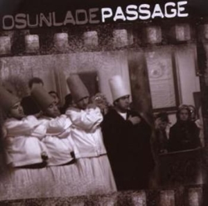 Osunlade - Passage in the group CD / Dans/Techno at Bengans Skivbutik AB (1181322)
