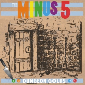 Minus 5 - Dungeon Golds in the group OUR PICKS / Classic labels / YepRoc / Vinyl at Bengans Skivbutik AB (1182957)
