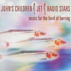 Johns Children - Jet/Radio Stars/Music For The Herd in the group CD / Pop-Rock at Bengans Skivbutik AB (1184361)