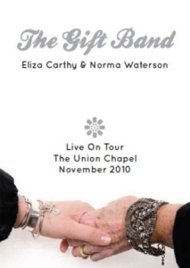Gift Band (Liza Carthy Norma Water - The Gift Band Live On Tour - The Un in the group OTHER / Music-DVD & Bluray at Bengans Skivbutik AB (1184376)