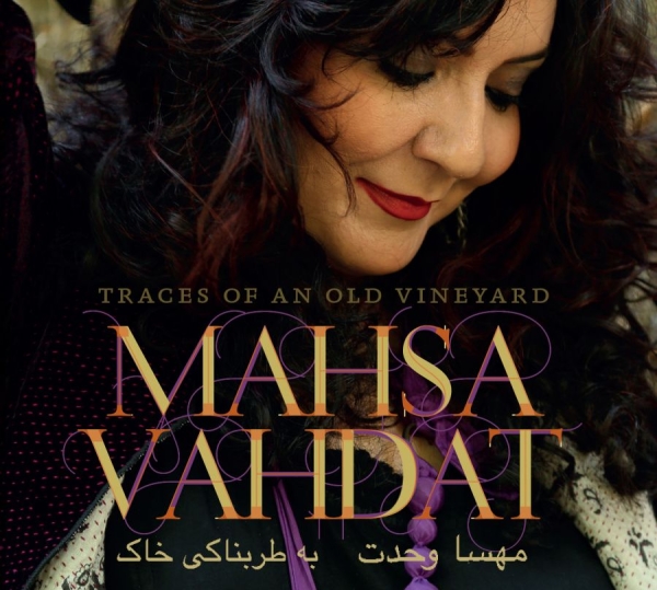Vahdat Mahsa - Traces Of An Old Vineyard in the group CD / Bestsellers at Bengans Skivbutik AB (1185448)