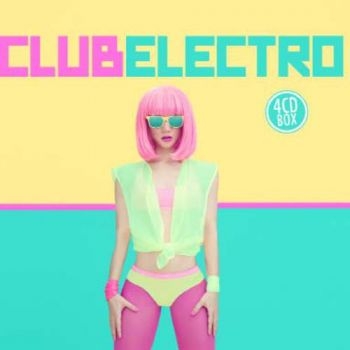 Club Electro - Various in the group CD / Bestsellers at Bengans Skivbutik AB (1185473)