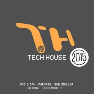Blandade Artister - Techhouse 2015 in the group CD / Dans/Techno at Bengans Skivbutik AB (1185526)