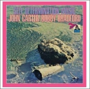 Carter John / Bobby Bradford - Self Determination Music in the group CD / Pop-Rock at Bengans Skivbutik AB (1187764)