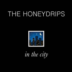 The Honeydrips - In The City in the group CD / Pop-Rock at Bengans Skivbutik AB (1188133)