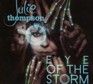 Thompson Julie - Eye Of The Storm in the group CD / Dance-Techno at Bengans Skivbutik AB (1188838)