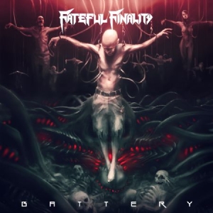 Fateful Finality - Battery in the group CD / Hårdrock/ Heavy metal at Bengans Skivbutik AB (1188927)