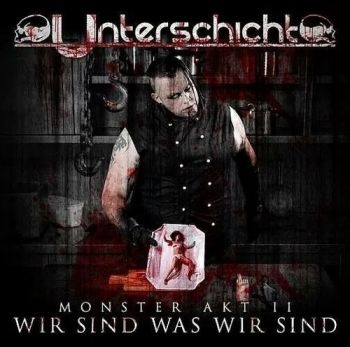 Unterscvhicht - Monster Akt2:Wir Sind Was Wir Sind in the group CD / Bestsellers at Bengans Skivbutik AB (1188935)