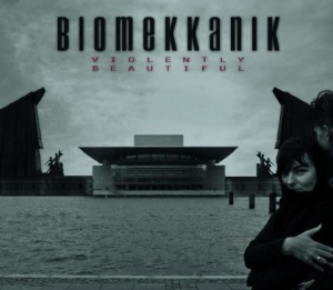 Biomekkanik - Violently Beautiful in the group CD / Dans/Techno at Bengans Skivbutik AB (1188936)