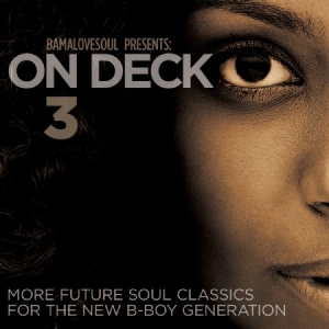 Blandade Artister - Bamalovesoul Presents On Deck 3 in the group CD / RNB, Disco & Soul at Bengans Skivbutik AB (1188952)