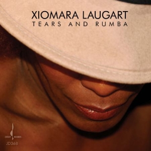 Laugart Xiomara - Tears And Rumba in the group CD / Jazz/Blues at Bengans Skivbutik AB (1188971)