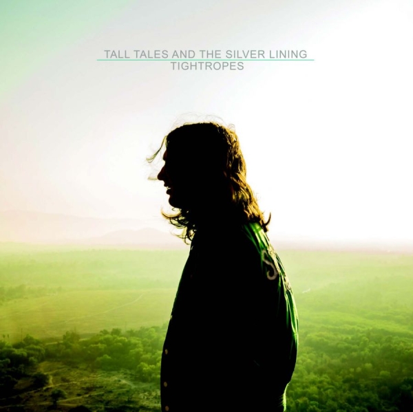 Tall Tales And The Silver Lining - Tightropes in the group CD / Rock at Bengans Skivbutik AB (1189037)