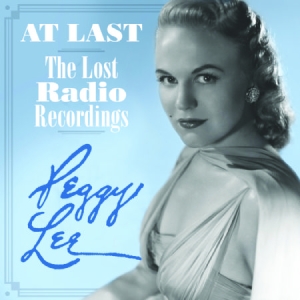 Lee Peggy - At Last--The Lost Radio Recordings in the group CD / Pop-Rock at Bengans Skivbutik AB (1189055)