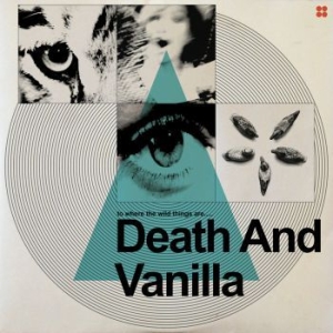 Death And Vanilla - To Where The Wild Things Are in the group CD / Pop at Bengans Skivbutik AB (1189751)