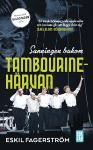 Sanningen bakom Tambourinehärvan in the group OUR PICKS / Music Books at Bengans Skivbutik AB (1190498)