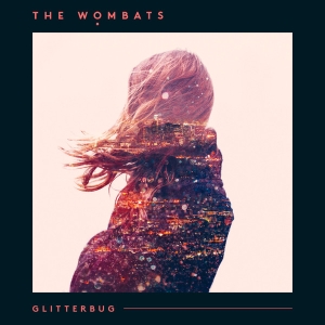 The Wombats - Glitterbug in the group OTHER / -Start WBM at Bengans Skivbutik AB (1190570)