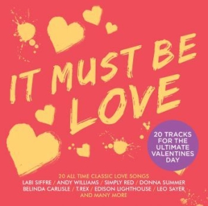 Blandade Artister - It Must Be Love - Valentines Day in the group CD / Pop at Bengans Skivbutik AB (1191474)