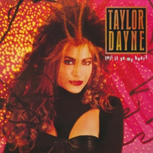 Dayne Taylor - Tell It To My Heart: Deluxe Edition in the group CD / Pop at Bengans Skivbutik AB (1191475)