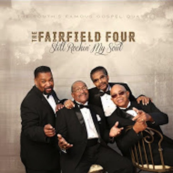 Fairfield Four - Still Rockin' My Soul in the group CD / Bestsellers at Bengans Skivbutik AB (1191500)