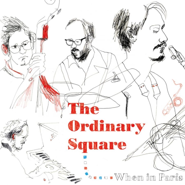 Ordinary Square - When In Paris in the group CD / Jazz/Blues at Bengans Skivbutik AB (1191516)