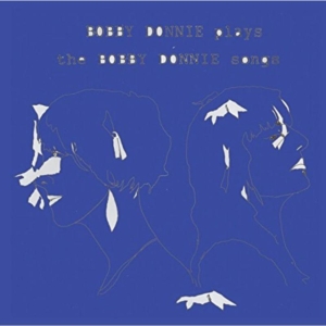 Bobby Donnie - Bobby Donnie Plays The Bobby Donnie in the group CD / Pop-Rock at Bengans Skivbutik AB (1193591)