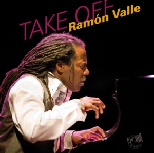 Valle Ramon - Take Off in the group CD / Jazz/Blues at Bengans Skivbutik AB (1193616)