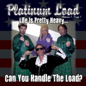 Platinum Load - Life Is Pretty Heavy...Can You Hand in the group CD / Rock at Bengans Skivbutik AB (1193634)