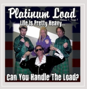 Platinum Load - Life Is Pretty Heavy...Can You Hand in the group CD / Pop-Rock at Bengans Skivbutik AB (1193634)