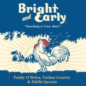 Paddy O'Brien - Bright And Early in the group CD / Elektroniskt at Bengans Skivbutik AB (1193671)