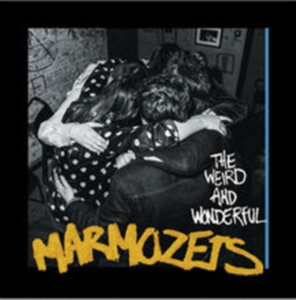 Marmozets - The Weird And Wonderful Marmoz in the group OTHER / Övrigt /  at Bengans Skivbutik AB (1244254)