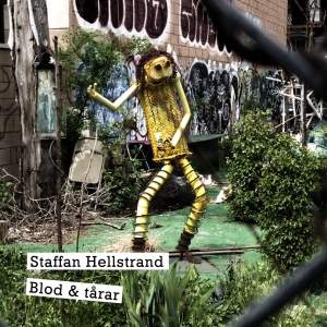 Staffan Hellstrand - Blod & Tårar in the group CD / Pop-Rock at Bengans Skivbutik AB (1246172)