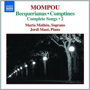 Mompou - Complete Songs 2 in the group Externt_Lager /  at Bengans Skivbutik AB (1246295)