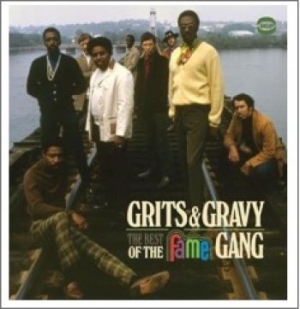 Fame Gang - Grits & Gravy: The Best Of The Fame in the group CD / Pop-Rock at Bengans Skivbutik AB (1246523)