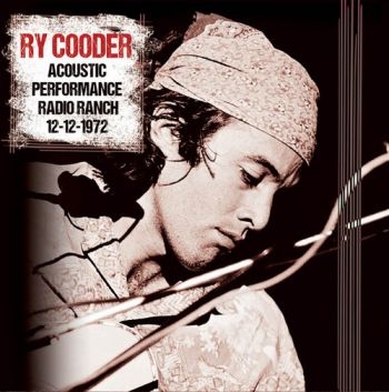 Cooder Ry - Acoustic Performance Radio Ranch, 1 in the group VINYL / Bestsellers at Bengans Skivbutik AB (1247603)