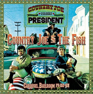 Country Joe & The Fish - Carousel Ballroom 14-02-68 in the group CD / Rock at Bengans Skivbutik AB (1247609)