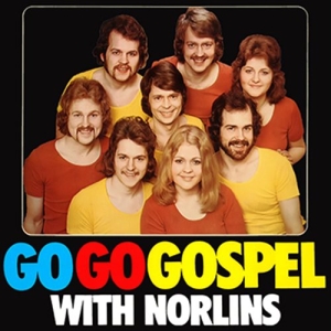 Norlins - Gogo Gospel With Norlins in the group CD / Film-Musikal at Bengans Skivbutik AB (1248149)