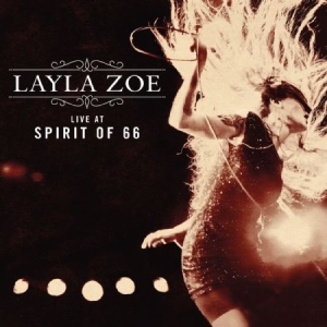 Zoe Layla - Live At Spirit Of 66 in the group CD / Jazz/Blues at Bengans Skivbutik AB (1252056)