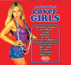 Liles Andrew - Cover Girls in the group CD / Pop at Bengans Skivbutik AB (1252104)