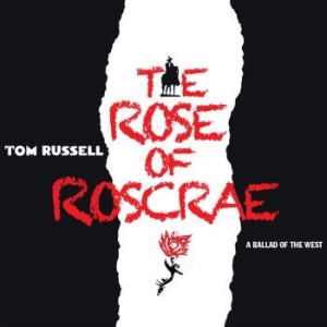 Russell Tom - Rose Of Roscrae in the group CD / Country at Bengans Skivbutik AB (1252166)